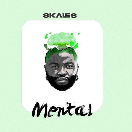 Skales-Mental-Naijaloaded