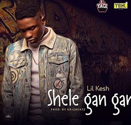 Lil-Kesh-Shele-Gan-Gan-Naijaloaded